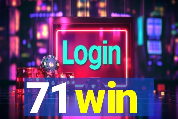 71 win